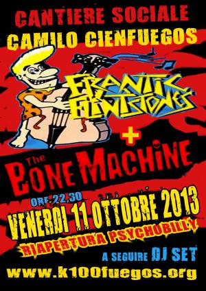 Volantino 11 Ottobre 2013 - Riapertura con Frantic Flistons e Bone Machine