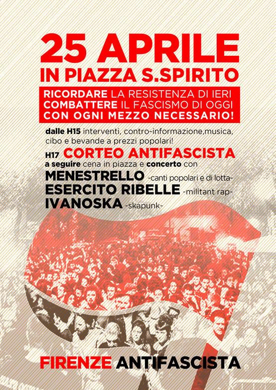 Volantino Firenze Antifascista Voalntino 25 Aprile 2017 Firenze Antifascista in piazza Santo Spirito