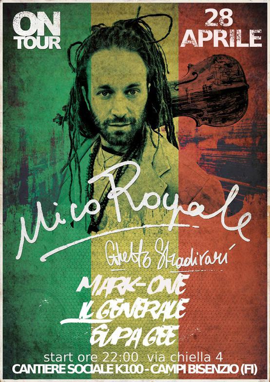 Volantino Volantino 28 Aprile 2017 Serata reggae con Nico Royale / Mark-One / Il Generale / Supa Gee