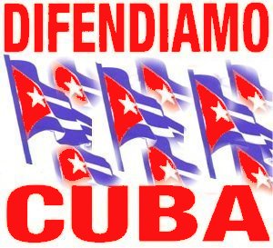difendiamo la Rivoluzione Cubana